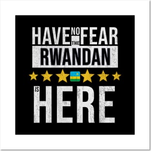 Have No Fear The Rwandan Is Here - Gift for Rwandan From Rwanda Posters and Art